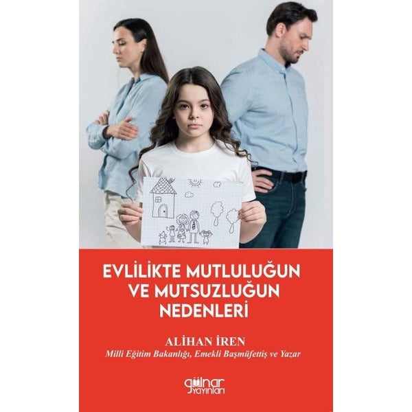 Evlilikte Mutluluğun ve Mutsuzluğun Nedenleri | Gülnar Yayınları