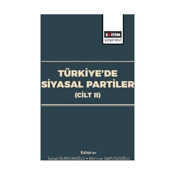 Türkiye'de Siyasal Partiler Cilt 2 | Eğitim Yayınevi (İnce Kapak)