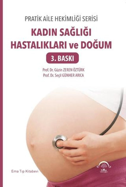 Kadın Sağlığı Hastalıkları ve Doğum