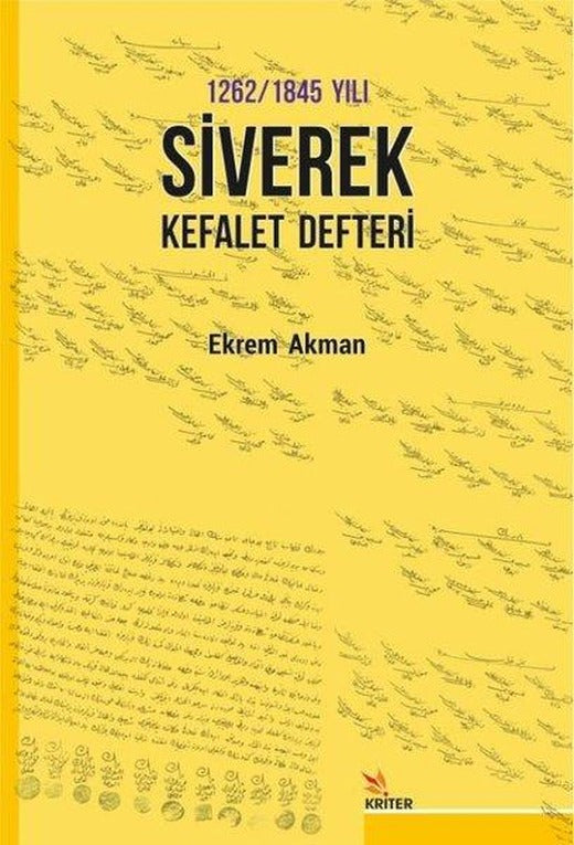 1262 - 1845 Yılı Siverek Kefalet Defteri | Kriter (İnce Kapak)