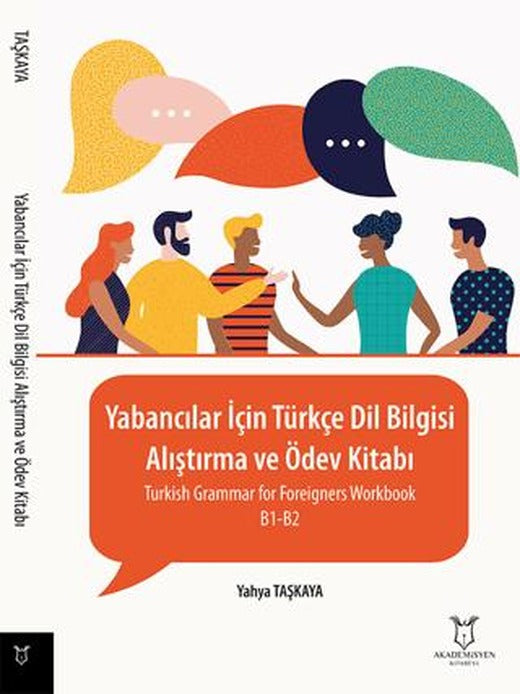 Yabancılar İçin Türkçe Dil Bilgisi - Alıştırma ve Ödev Kitabı | Akademisyen Kitabevi (Ciltsiz)