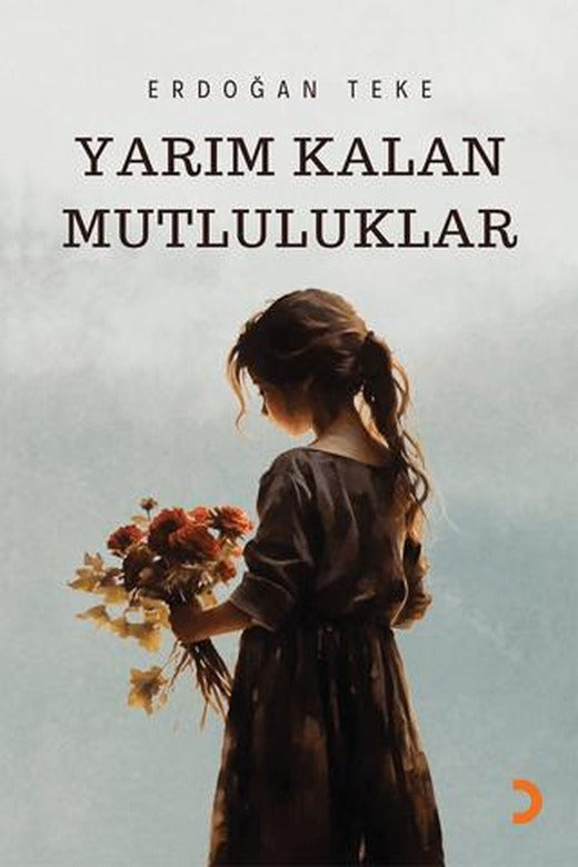 Yarım Kalan Mutluluklar