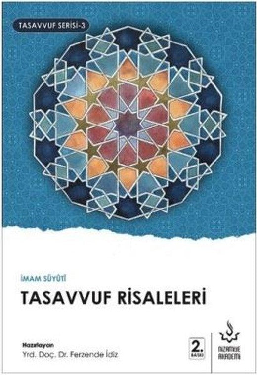 Tasavvuf Risaleleri-Tasavvuf Serisi 3 | Nizamiye Akademi (İnce Kapak)