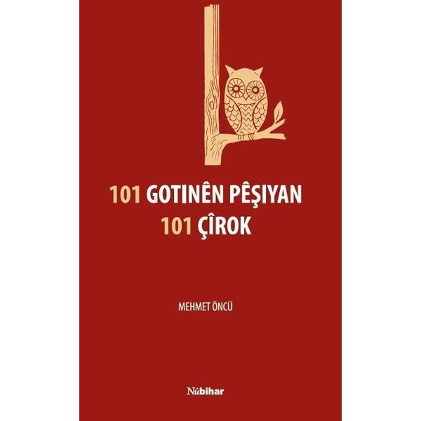 101 Gotinên Pêşiyan 101 Çîrok