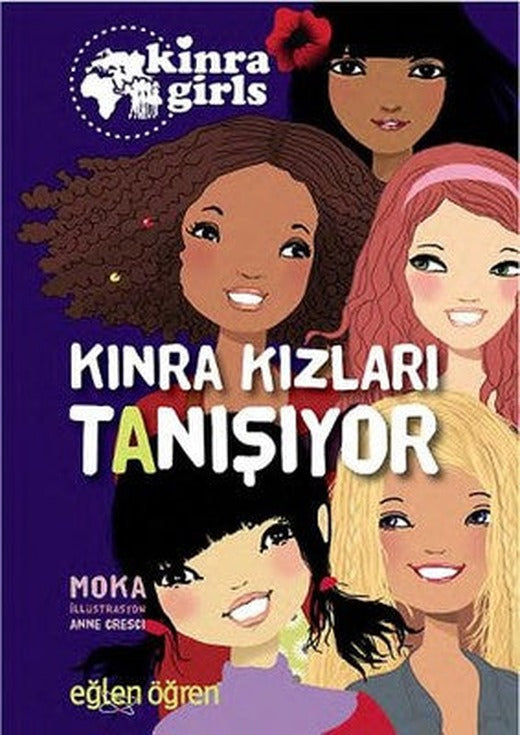 Eğlen Öğren Kinra Kızları-Tanışıyor | Dstil Tasarım