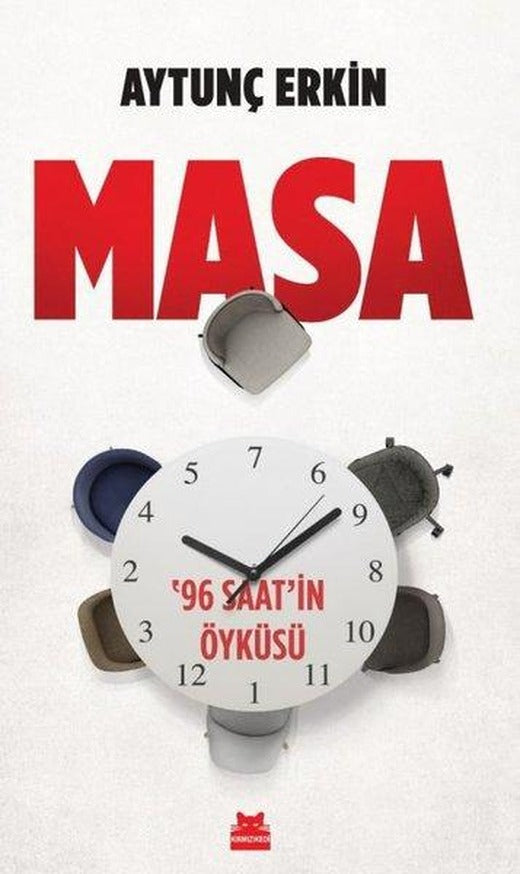 Masa - 96 Saat'in Öyküsü | Kırmızı Kedi (İnce Kapak)