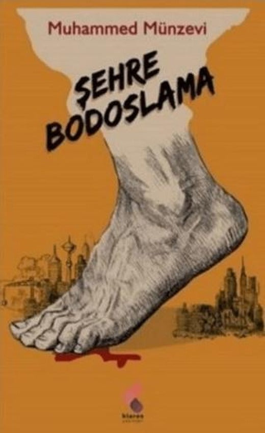 Şehre Bodoslama | Klaros Yayınları (Ciltsiz)