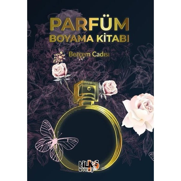 Parfüm Boyama Kitabı | Tilki Kitap (İnce Kapak)