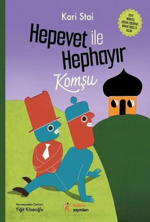 Hepevet İle Hephayır - Komşu | Kelime Yayınları