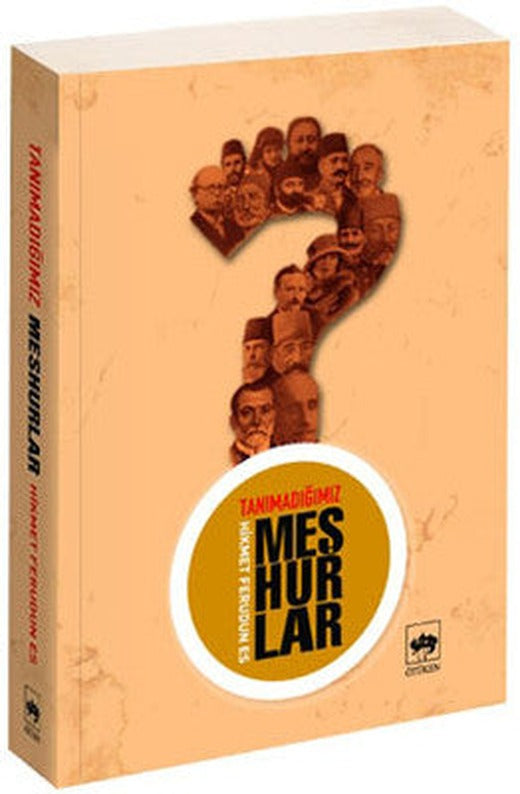 Tanımadığımız Meşhurlar | Ötüken Neşriyat Yayınları