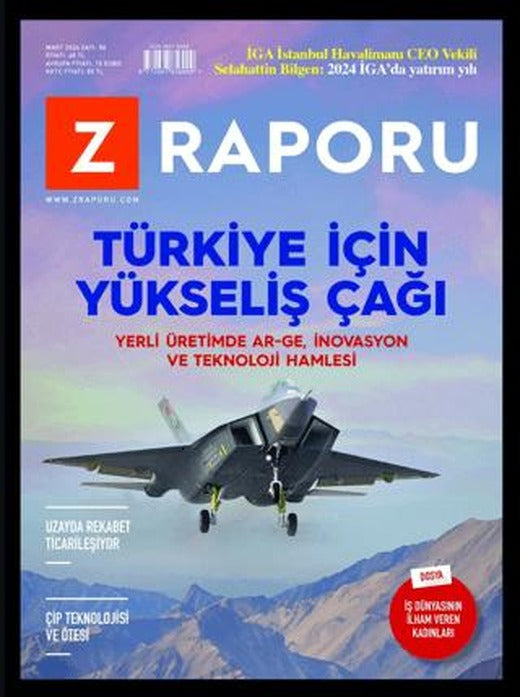 Z Raporu Dergisi Sayı: 58 - Mart 2024 | Z Raporu Dergisi Yayınları (Ciltsiz)