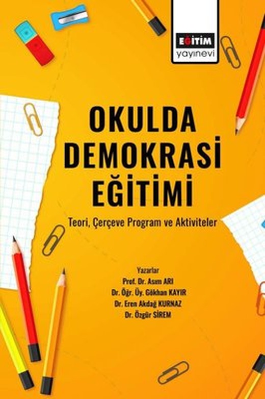 Okulda Demokrasi Eğitimi - Teori Çerçeve Program ve Aktiviteler | Eğitim Yayınevi