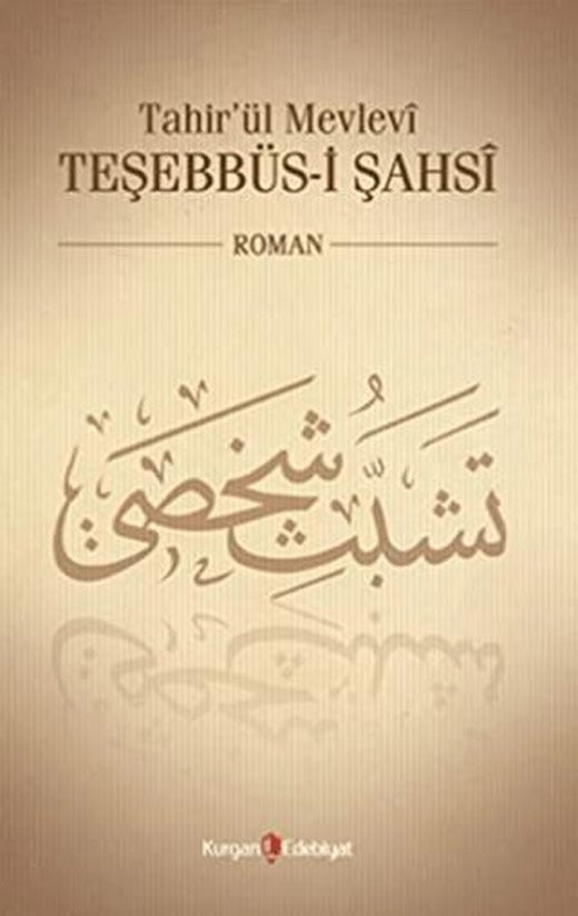 Tahir’ül Mevlevî Teşebbüs-i Şahsî | Kurgan Edebiyat (Ciltsiz)