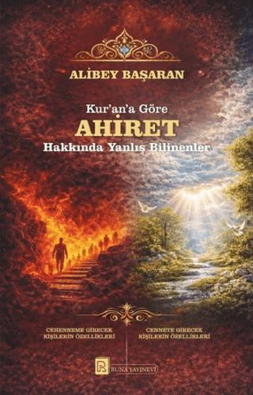 Kur’an’a Göre Ahiret Hakkında Yanlış Bilinenler