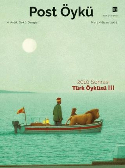 Post Öykü Dergisi Sayı: 63 Mart - Nisan 2025 | Post Öykü Dergisi (Ciltsiz)