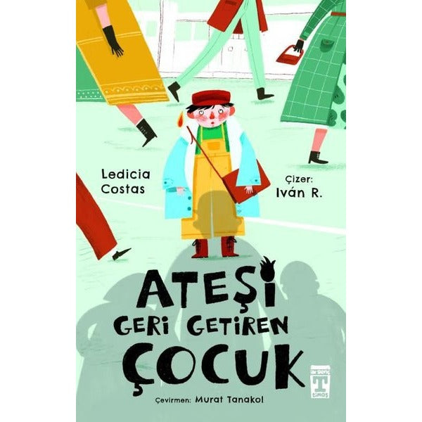 Ateşi Geri Getiren Çocuk | Timaş İlk Genç (İnce Kapak)