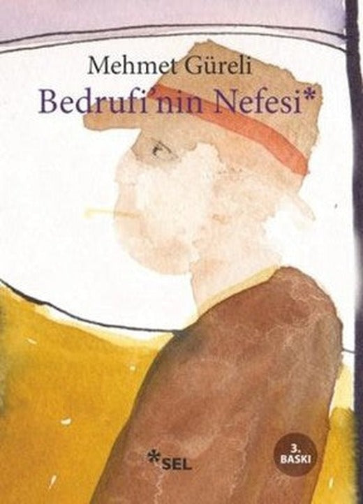 Bedrufi'nin Nefesi | Sel Yayıncılık