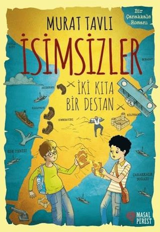İsimsizler - İki Kıta Bir Destan | Masalperest (Ciltsiz)