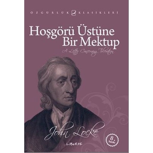 Hoşgörü Üstüne Bir Mektup | Liberte