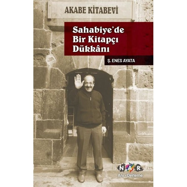 Sahabiye'de Bir Kitapçı Dükkanı | Nar Yayınları (İnce Kapak)