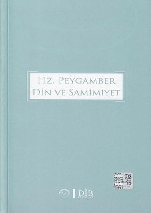 Hz. Peygamber Din ve Samimiyet | Diyanet İşleri Başkanlığı (Ciltsiz)