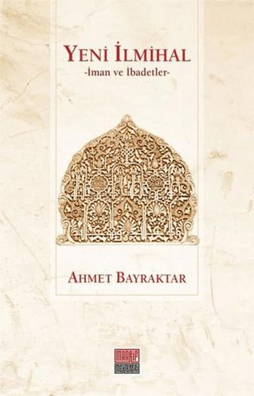 Yeni İlmihal | Maarif Mektepleri (Ciltsiz)