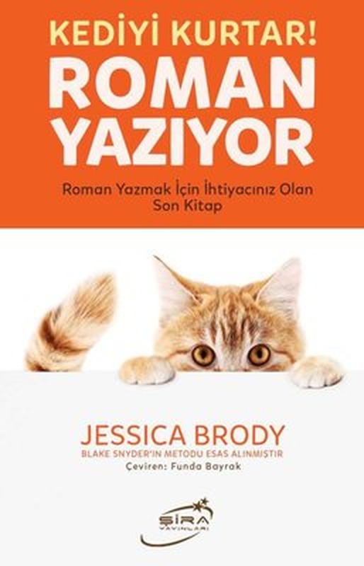 Kediyi Kurtar! Roman Yazıyor | Şira Yayınları