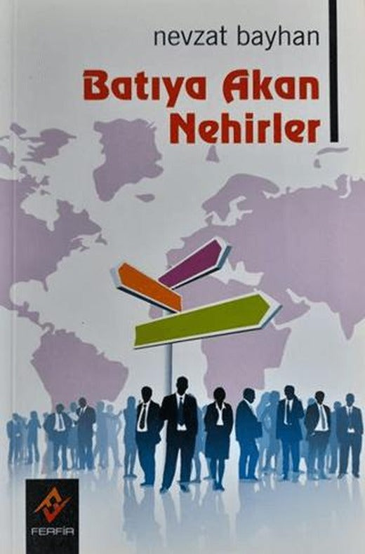 Batıya Akan Nehirler