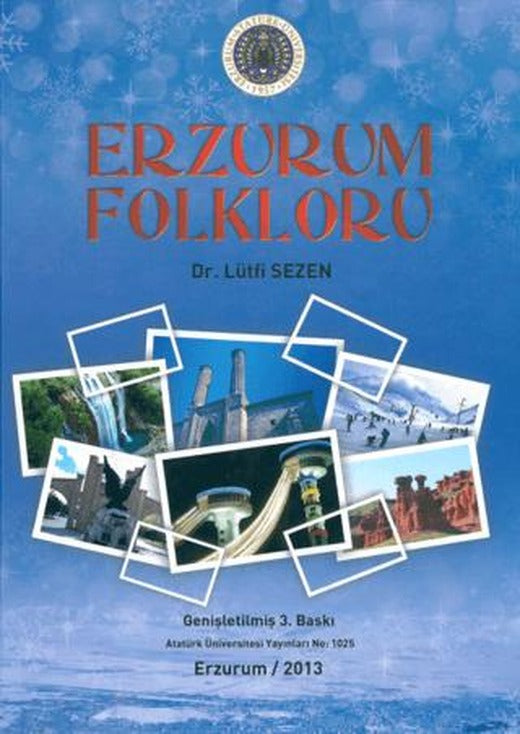 Erzurum Folkloru | Atatürk Üniversitesi Yayınları (Ciltli)