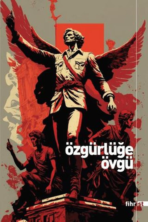 Özgürlüğe Övgü | Fihrist Kitap (Ciltsiz)