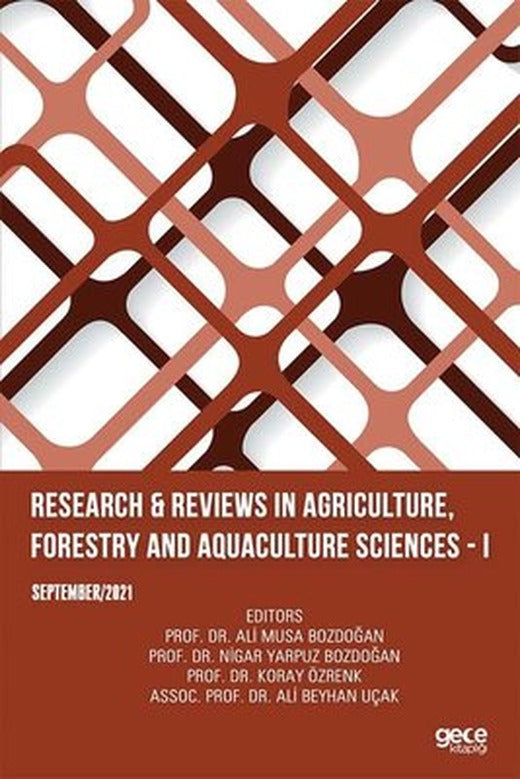 Research and Reviews in Agriculture Forestry and Aquaculture Sciences 1 - September 2021 | Gece Kitaplığı