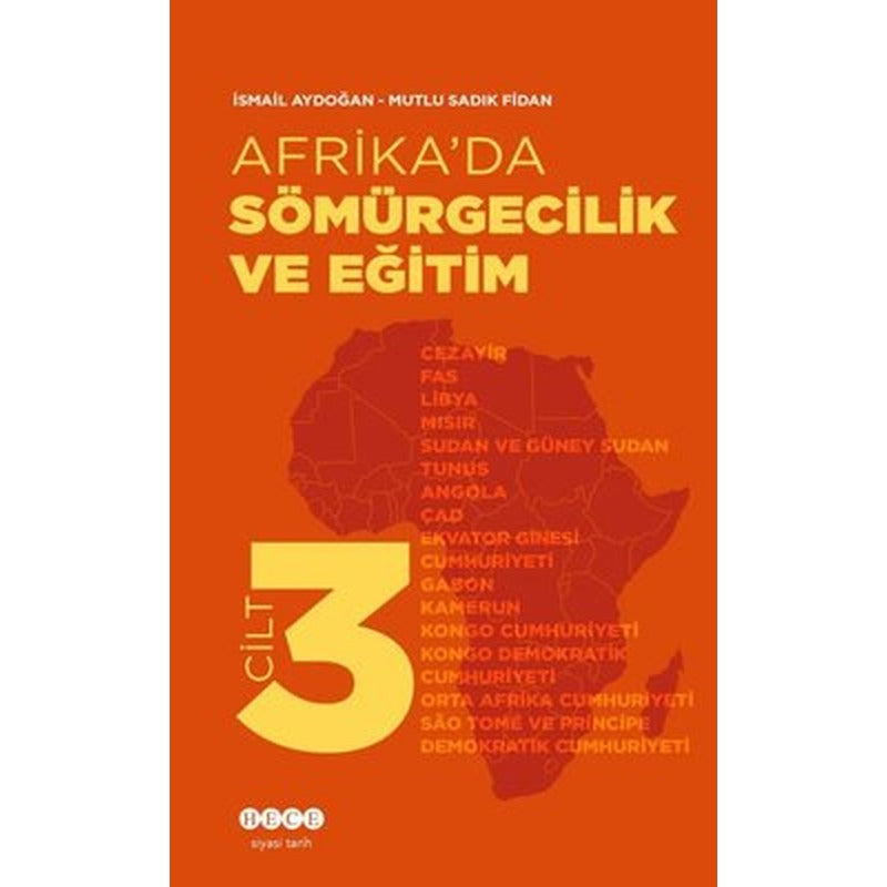 Afrika'da Sömürgecilik ve Eğitim - Cilt 3 | Hece Yayınları