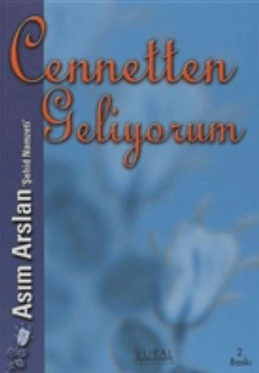 Cennetten Geliyorum | Vural Yayınları (Ciltsiz)