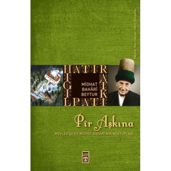 Pir Aşkına | Timaş Tarih (Ciltsiz)