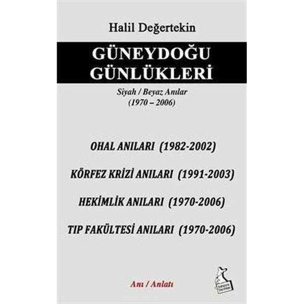 Güneydoğu Günlükleri Siyah Beyaz Anılar (1970 - 2006) | Kanguru Yayınları (İnce Kapak)