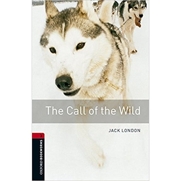 Oxford Bookworms Library 3: The Call of the Wild Audio pP