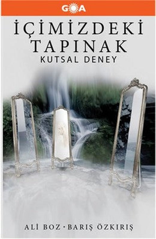 İçimizdeki Tapınak - Kutsal Deney | Goa