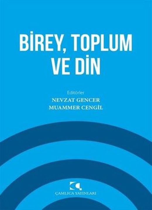 Birey Toplum ve Din | Çamlıca Yayınları (Ciltsiz)