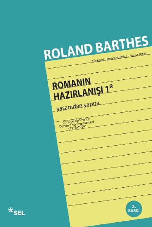 Romanın Hazırlanışı 1: Yaşamdan Yapıta | Sel Yayıncılık