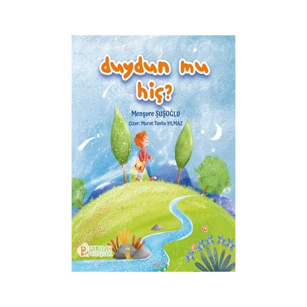 Duydun mu Hiç?