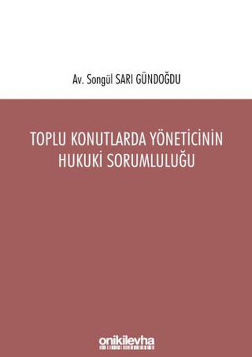 Toplu Konutlarda Yöneticinin Hukuki Sorumluluğu | On İki Levha Yayınları (Ciltsiz)