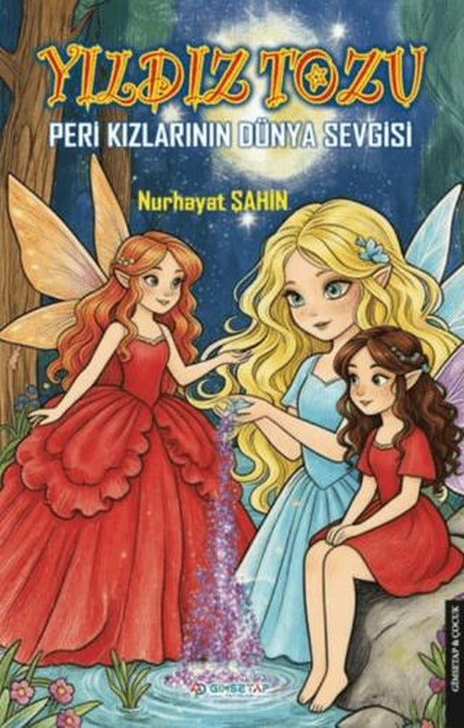 Yıldız Tozu - Peri Kızlarının Dünya Sevgisi