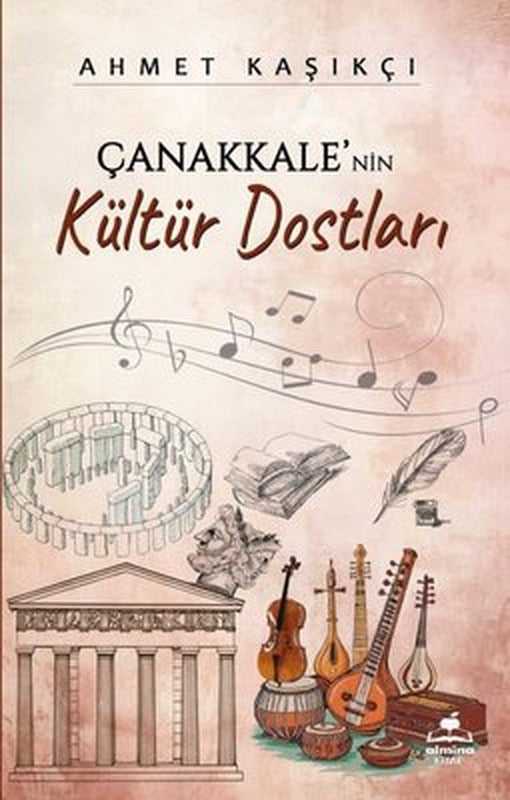 Çanakkale'nin Kültür Dostları | Almina Kitap (İnce Kapak )