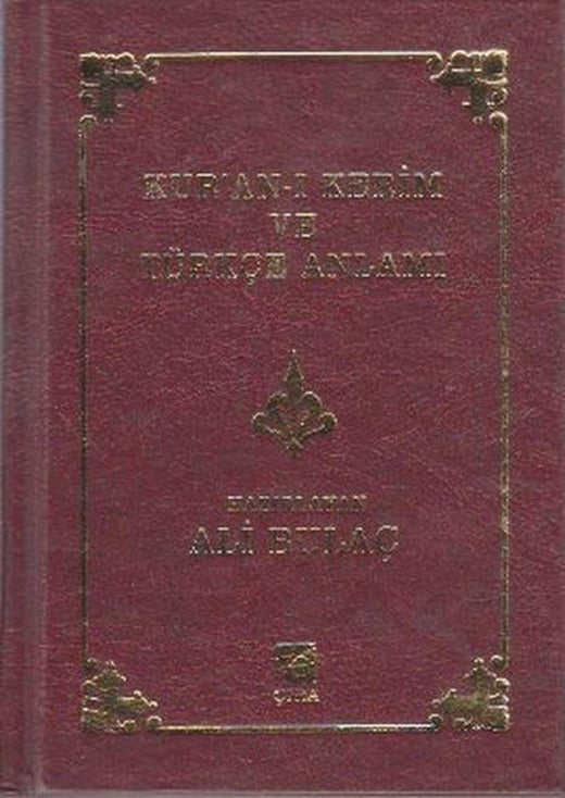 Kur'an-ı Kerim ve Türkçe Anlamı - Ciltli | Çıra Yayınları (Ciltli)