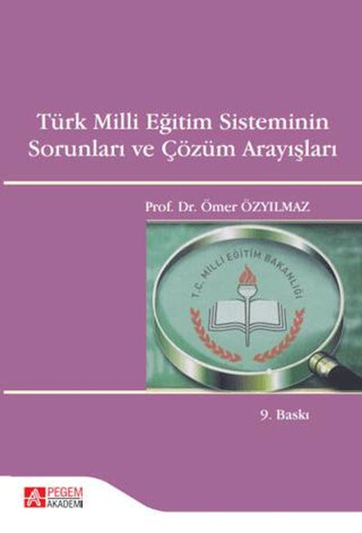 Türk Milli Eğitim Sisteminin Sorunları ve Çözüm Arayışları