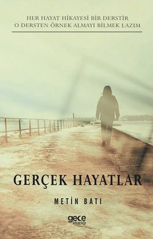 Gerçek Hayatlar | Gece Kitaplığı