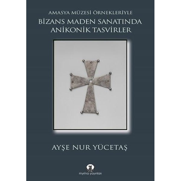Bizans Maden Sanatında Anikonik Tasvirler