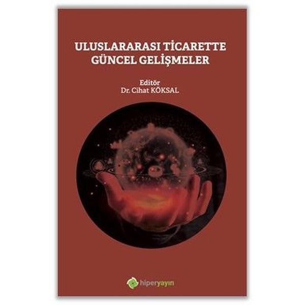 Uluslararası Ticarette Güncel Gelişmeler | Hiperlink (İnce Kapak)