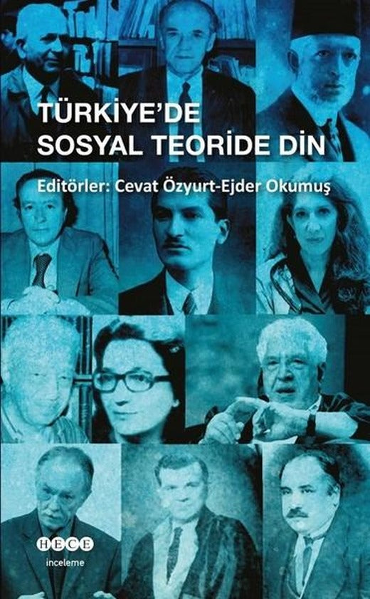 Türkiye'de Sosyal Teoride Din | Hece Yayınları (İnce Kapak)