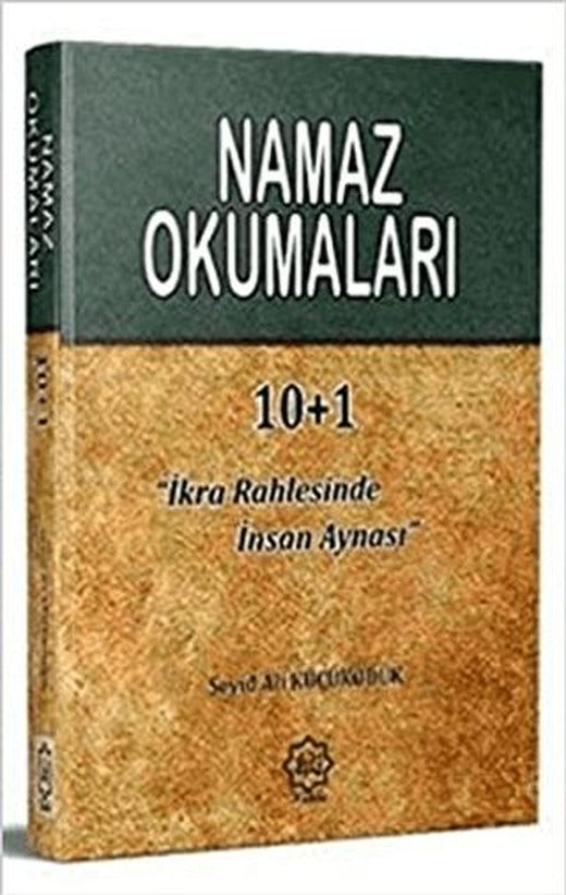 Namaz Okumaları "İkra Rahlesinde İnsan Aynası"